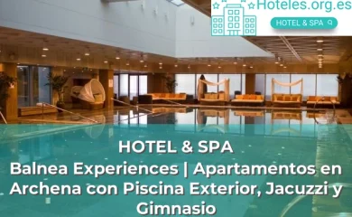 Balnea Experiences | Apartamentos en Archena con Piscina Exterior, Jacuzzi y Gimnasio