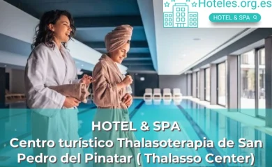 Hoteles con SPA en San Pedro del Pinatar 1 Centro turístico Thalasoterapia de San Pedro del Pinatar ( Thalasso Center)