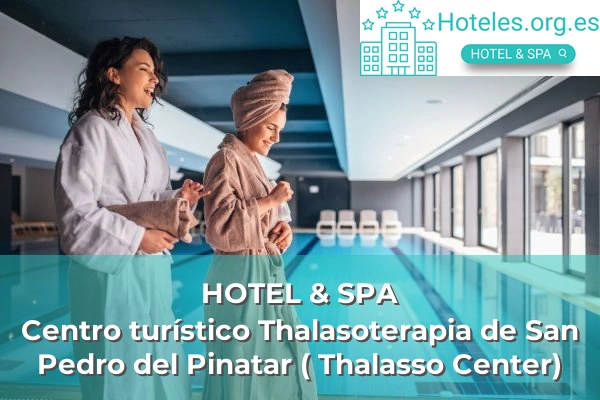 Centro turístico Thalasoterapia de San Pedro del Pinatar ( Thalasso Center) 1 hotel centro turistico thalasoterapia de san pedro del pinatar thalasso center