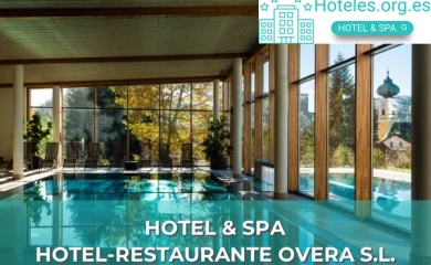 HOTEL-RESTAURANTE OVERA S.L.