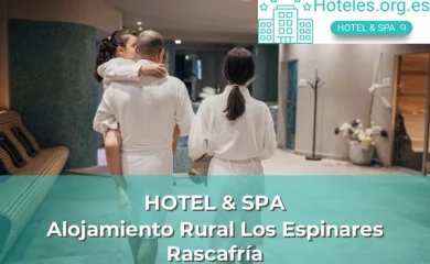 Hoteles con SPA en Rascafría 1 Alojamiento Rural Los Espinares Rascafría