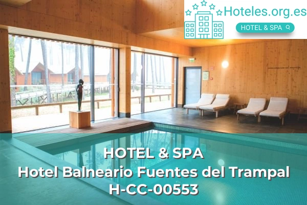 Hotel Balneario Fuentes del Trampal H-CC-00553 1 hotel de 3 estrellas hotel balneario fuentes del trampal h cc 00553