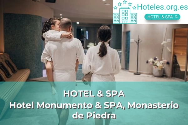 Hotel Monumento & SPA, Monasterio de Piedra 1 hotel de 3 estrellas hotel monumento spa monasterio de piedra