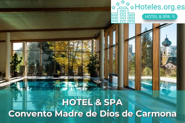 hotel de 4 estrellas convento madre de dios de carmona