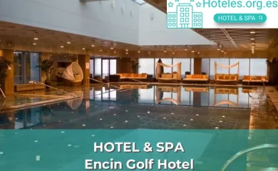 Encin Golf Hotel