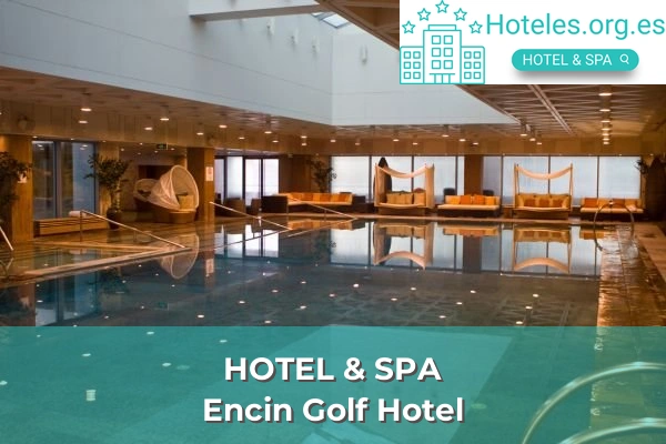 Encin Golf Hotel 1 hotel de 4 estrellas encin golf hotel