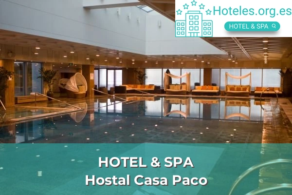 hotel de 4 estrellas hostal casa paco