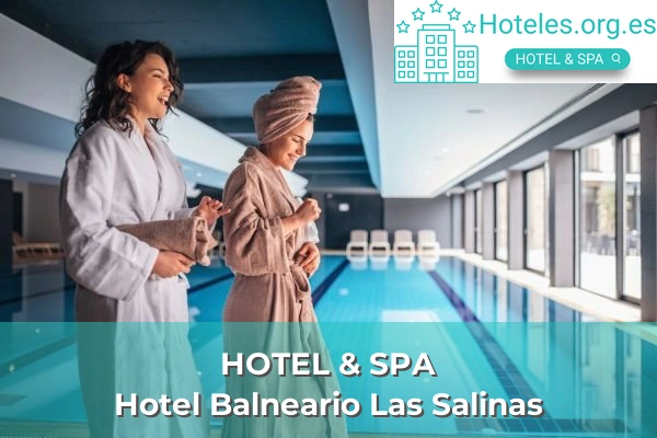 Hotel Balneario Las Salinas 1 hotel de 4 estrellas hotel balneario las salinas