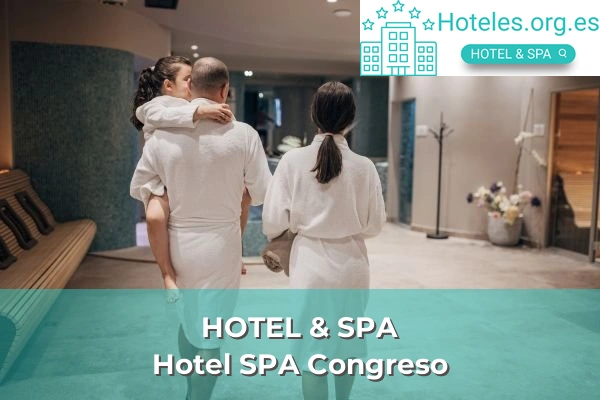 Hotel SPA Congreso 1 hotel de 4 estrellas hotel spa congreso