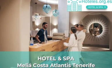 Hoteles con SPA en Puerto de la Cruz 7 Meliá Costa Atlantis Tenerife