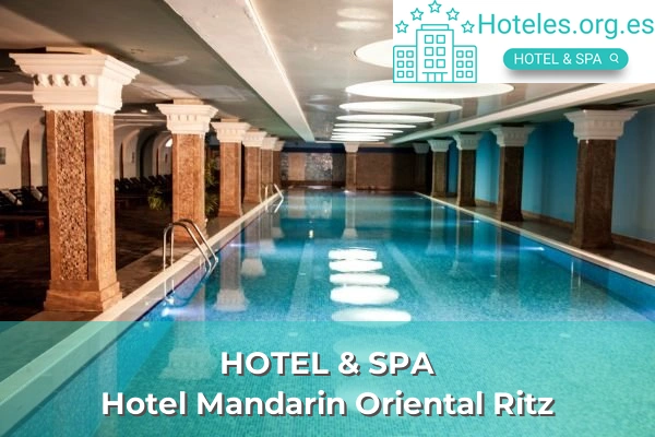 hotel de 5 estrellas hotel mandarin oriental ritz