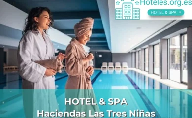 Haciendas Las Tres Niñas