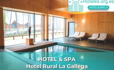 Hotel Rural La Gallega
