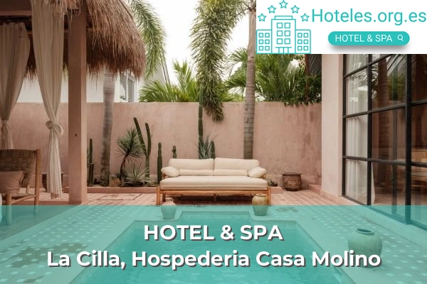 hotel la cilla hospederia casa molino