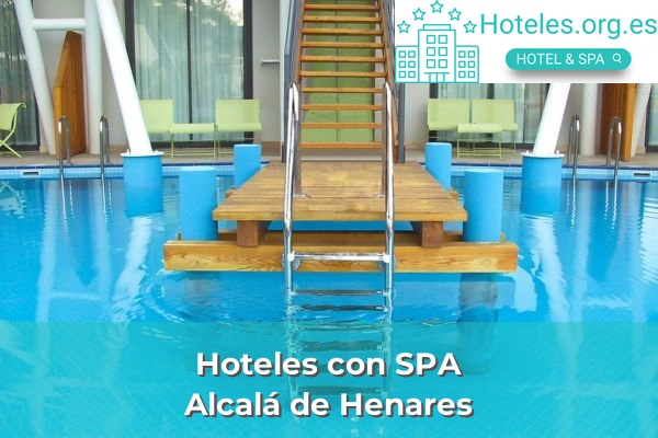 Hoteles con SPA en Alcalá de Henares