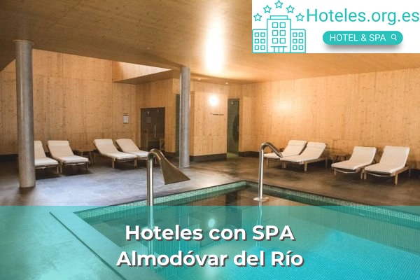 Hoteles con SPA en Almodóvar del Río