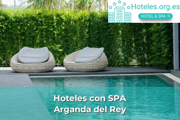 Hoteles con SPA en Arganda del Rey