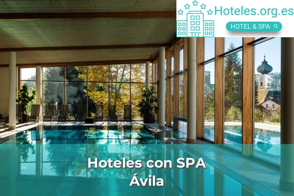 Hoteles con SPA en la provincia de Ávila