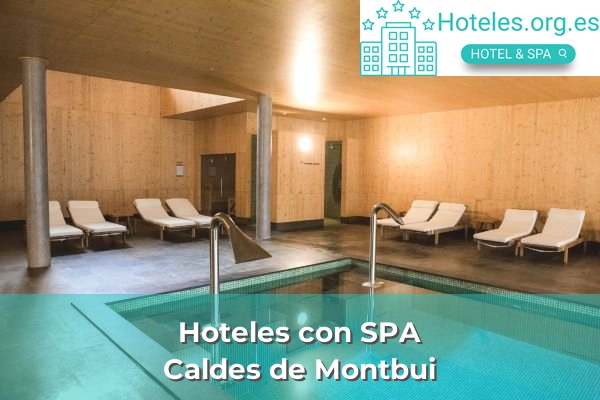 Hoteles con SPA en Caldes de Montbui