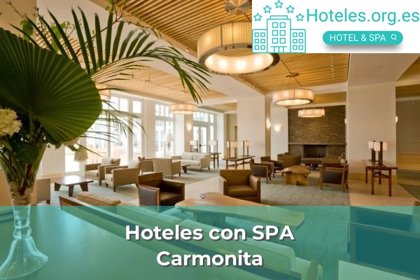 Hoteles con SPA en la provincia de Badajoz 2 Hoteles con SPA en Carmonita