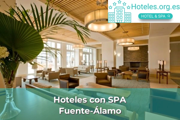 Hoteles con SPA en Fuente-Álamo
