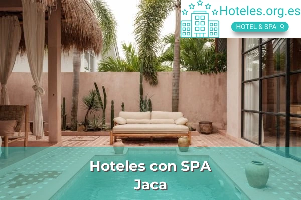 Hoteles con SPA en Jaca