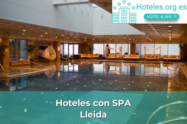 Hoteles con SPA en la provincia de Lleida