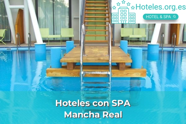 Hoteles con SPA en Mancha Real