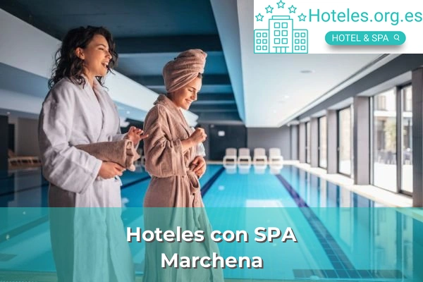 Hoteles con SPA en Marchena