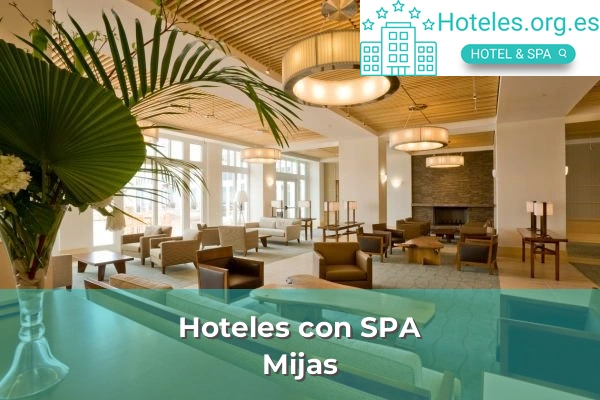 Hoteles con SPA en la provincia de Málaga 8 Hoteles con SPA en Mijas