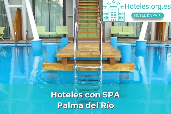 Hoteles con SPA en Palma del Río