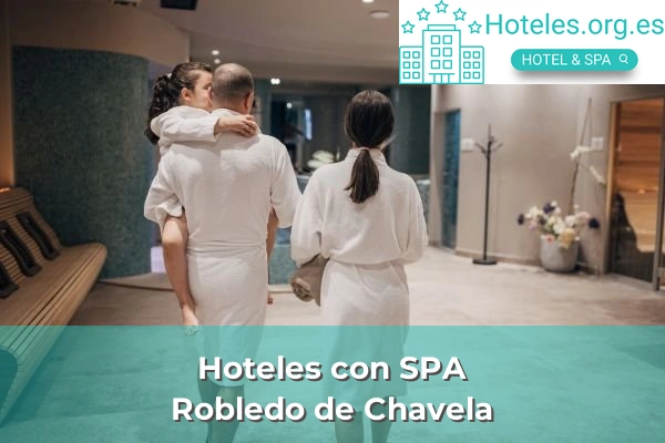 Hoteles con SPA en Robledo de Chavela