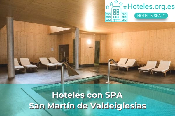 Hoteles con SPA en San Martín de Valdeiglesias