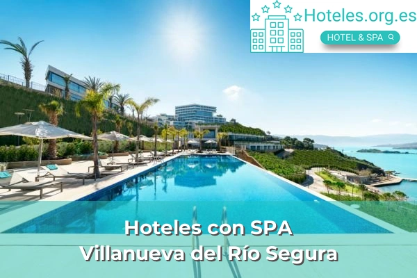 Hoteles con SPA en Villanueva del Río Segura