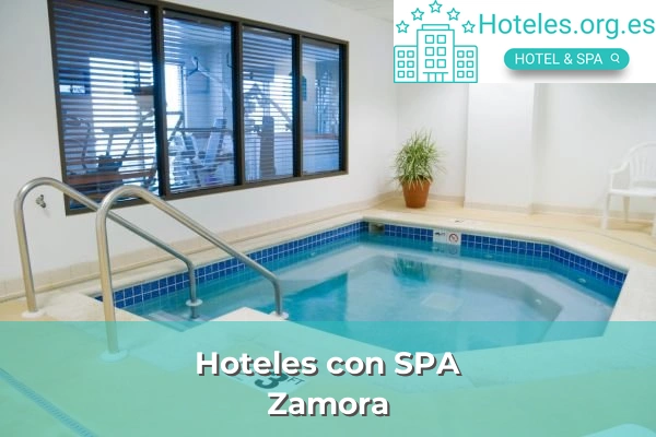 Hoteles con SPA en la provincia de Zamora